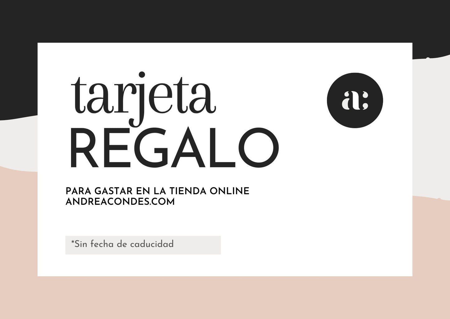 Tarjeta Regalo Andrea Condés